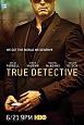 “True Detective 2”: rilasciati i poster con i protagonisti