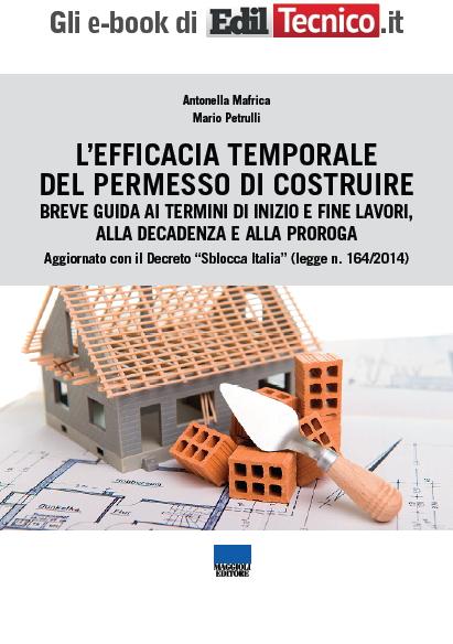 l efficacia temporale del permesso di costruire Veranda o volume tecnico? Una conferma in materia di permesso di costruire