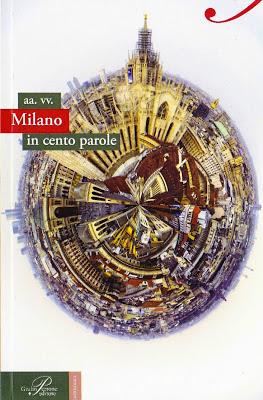 Milano in cento parole - (aa.vv., 2015) Giulio Perrone editore
