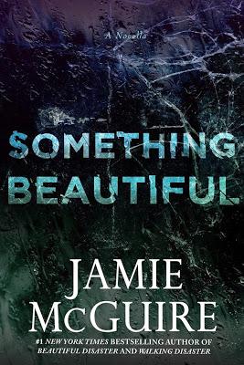 SOMETHING BEAUTIFUL: A NOVELLA... AGOSTO 2015