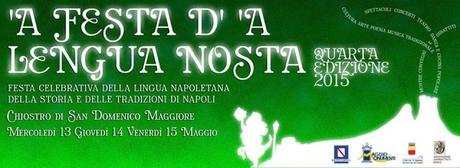 Festa per il dialetto Napoletano dal 13 al 15 maggio 2015