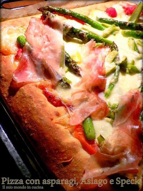 PIZZA con ASIAGO, ASPARAGI e SPECK