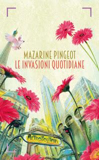 Recensione Invasioni Quotidiane di Mazarine Pingeot