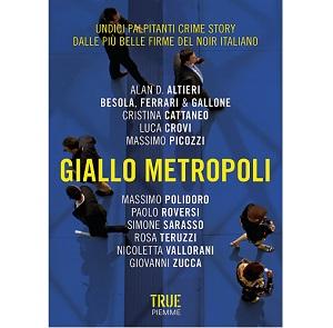 Nuove Uscite - “Giallo Metropoli” a cura di Massimo Polidoro