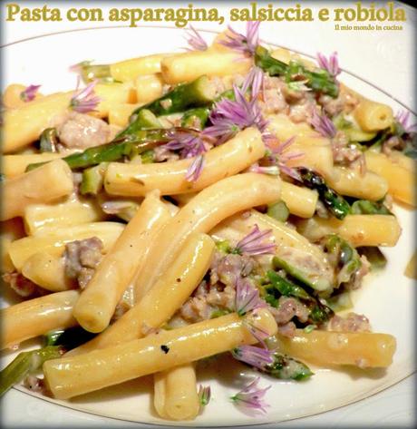 Pasta con ASPARAGINA, SALSICCIA e ROBIOLA