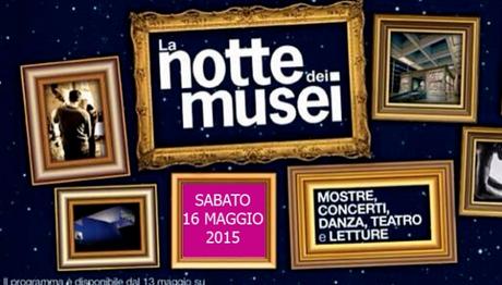 Notte dei Musei Roma 2015, il programma