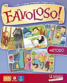 Recensione: Favoloso! Nuovo corso per le prime tre classi di scuola primaria (volume 1) di La Scuola