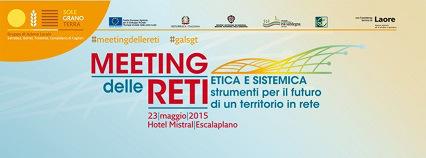 Meeting delle Reti – Etica e sistemica: strumenti per il futuro di un territorio in rete.