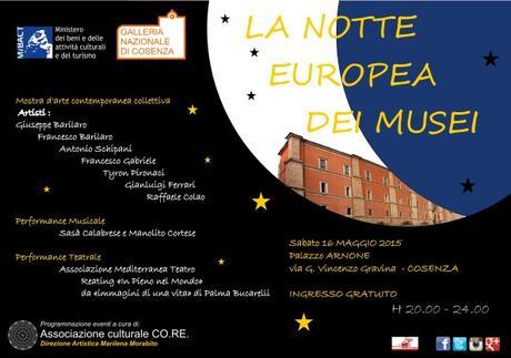 COSENZA: LA NOTTE EUROPEA DEI MUSEI 2015 | 16 maggio locandina notte 2015_ Programma