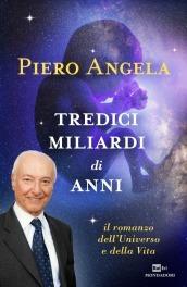 La copertina del nuovo libro di Piero Angela che sarà presentato stasera al Lingotto di Torino