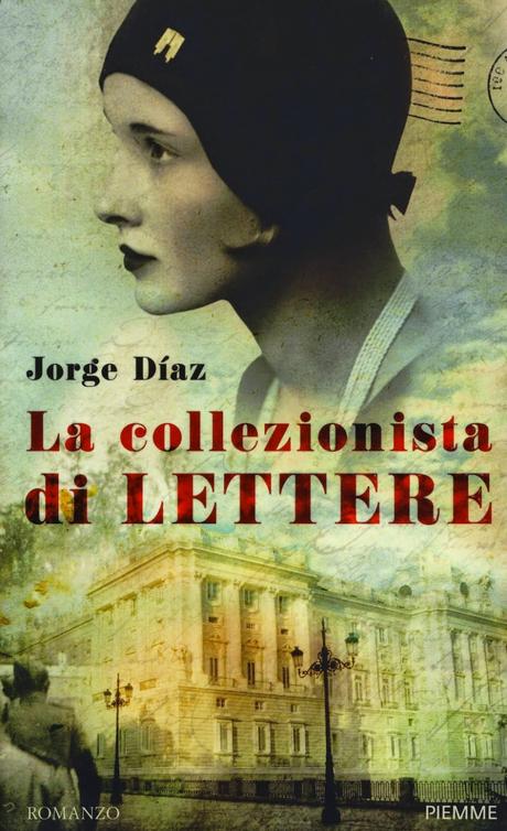 [Recensione] La collezionista di lettere di Jorge Dìaz