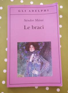 LE BRACI - Sándor Márai