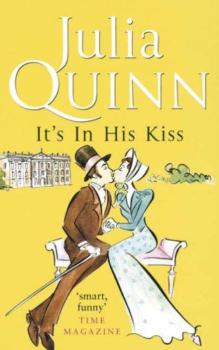 Cover of It's in His Kiss (Bridgerton Family Series) by Julia Quinn