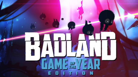 Badland Game of the Year Edition