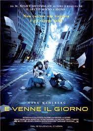E VENNE IL GIORNO (2008)