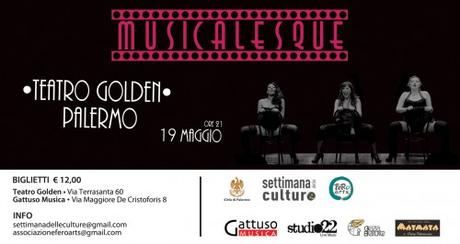 “Settimana delle culture”: Una ricca appendice martedì 19 maggio  al Teatro Golden con lo spettacolo Musicalesque