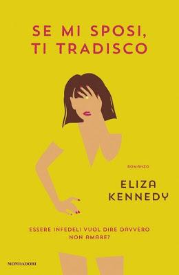 Anteprima: “Se mi sposi, ti tradisco” di Eliza Kennedy