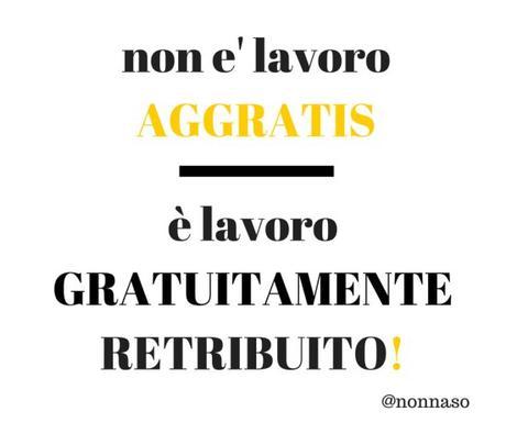 Ho un problema con il lavoro… gratuito lavoro-gratuitamente-retribuito2