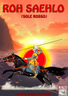 Intervista di Pietro De Bonis a Maria Grazia Francese autrice del romanzo “Roh Saehlo – Sole Rosso”.