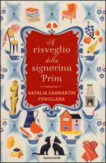 RECENSIONE: Il risveglio della signorina Prim di Natalia Sanmartin Fenollera