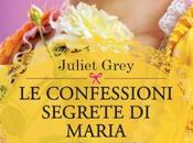 ANTEPRIMA: confessioni segrete Maria Antonietta Juliet Grey