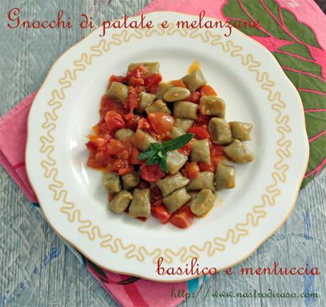 Gnocchi di patate e melanzane aromatizzati con basilico e mentuccia