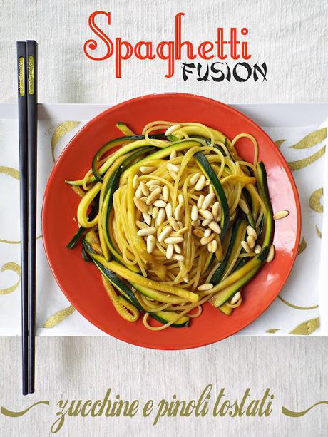 Spaghetti fusion alle zucchine e pinoli