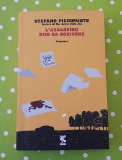 L'ASSASSINO NON SA SCRIVERE - Stefano Piedimonte