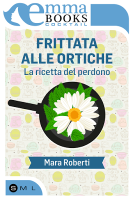 [Recensione] Frittata alle ortiche di Mara Roberti