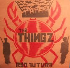 The Thingz – Red Future