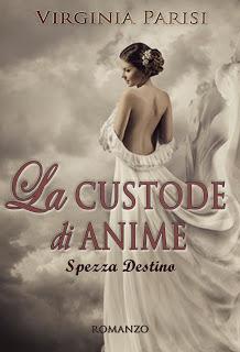 Anteprima: CUSTODE ANIME. SPEZZA DESTINO