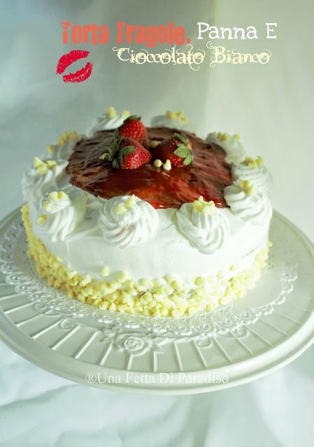 Torta Fragole, Panna E Cioccolato Bianco