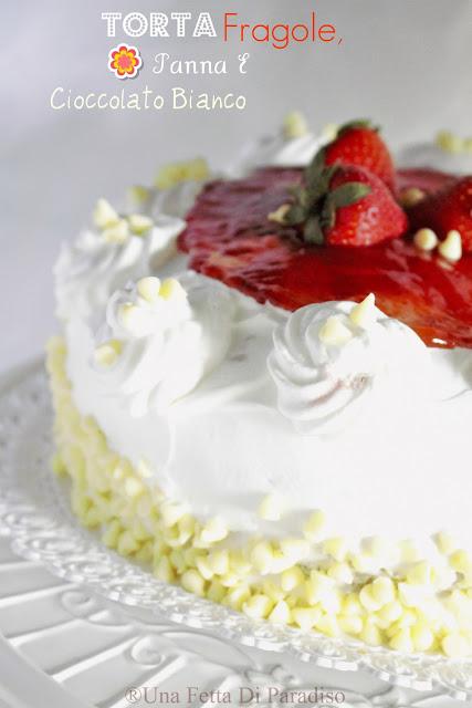 Torta Fragole, Panna E Cioccolato Bianco