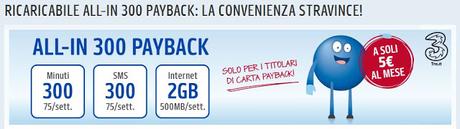 Imperdibile offerta Ricaricabile ALL-IN 300 PAYBACK