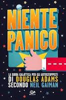 Niente Panico! La guida galattica per gli autostoppisti di Douglas Adams secondo Neil Gaiman - Neil Gaiman