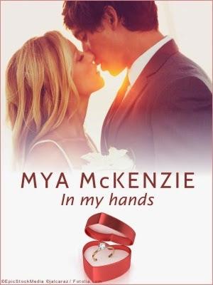 SEGNALAZIONE - In my hands di Mya McKenzie
