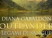 Uscita attesissima "Legami sangue" Diana Gabaldon