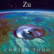 Zu – Cortar Todo