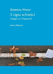 Kenneth White – I Cigni Selvatici