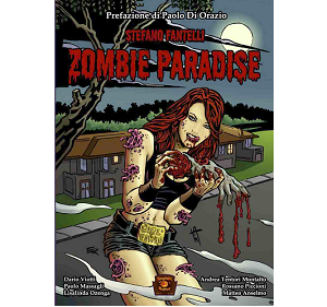 Riedizioni - “Zombie Paradise” di Stefano Fantelli