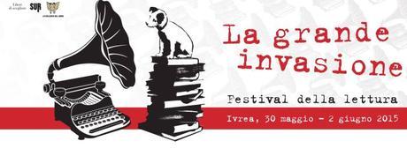 La Grande Invasione: festival di lettura a Ivrea 10848624_616892575078434_4296139319322131230_o