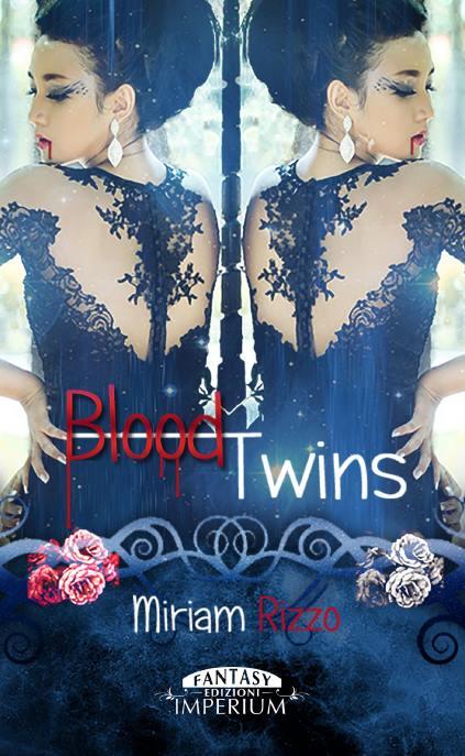 Blood Twins di Miriam Rizzo (Anteprima + Recensione)