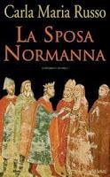 Speciale Grande Guerra: La sposa normanna - Carla Maria Russo