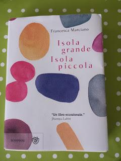 ISOLA GRANDE ISOLA PICCOLA - Francesca Marciano