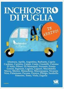 Viaggiare in Puglia attraverso le sue storie: e l’on the road si fa in compagnia di un libro