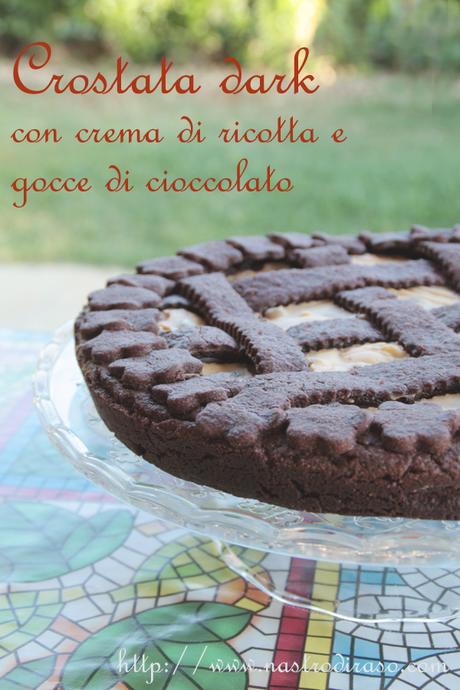 Crostata al cacao con ricotta e gocce di cioccolato