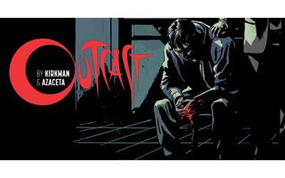 Ricomincio a fumetti: Outcast (di Kirkman e Azaceta)