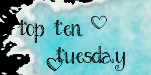 Top Ten Tuesday