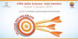 “Valutare per migliorare: esperienze, analisi e prospettive” – Polo Qualità di Napoli, Sala Newton, Città della Scienza – 4 giugno 2015