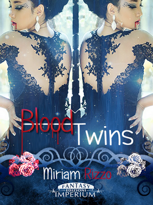SEGNALAZIONE - Blood Twins di Miriam Rizzo